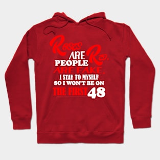 Roses Are Red People Are Fake Sarcastic Fun Quote Hoodie